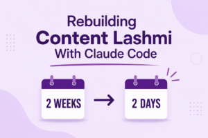 Rebuilding Content Lashmi With Claude Code